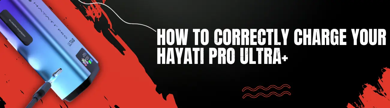 How To Correctly Charge Your Hayati Pro Ultra Plus
